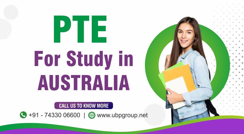 PTE Score Requirements for Australia Student Visa